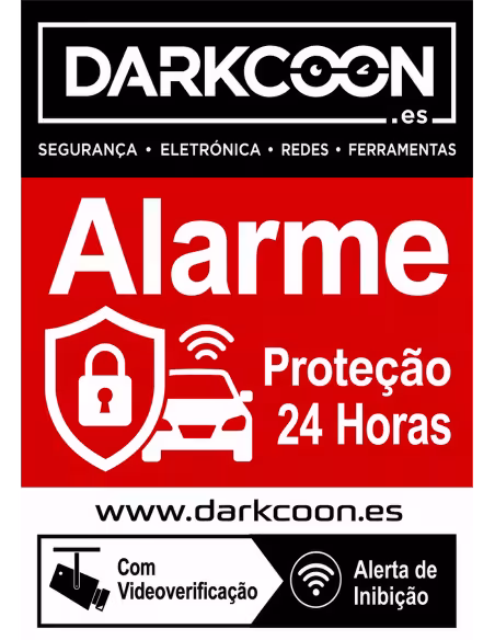 ALARM-CARTEL-PT  Placa de alarme ligado em zona protegida 24 horas com verificação por vídeo e anti-inibidores. Português.