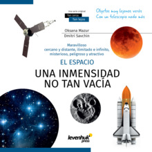 El espacio, una inmensidad no tan vacía. Libro educativo