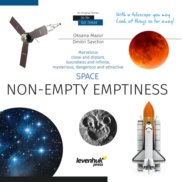 Space. Non-empty emptiness (El espacio, una inmensidad no tan vacía). El libro educativo. Tapa dura